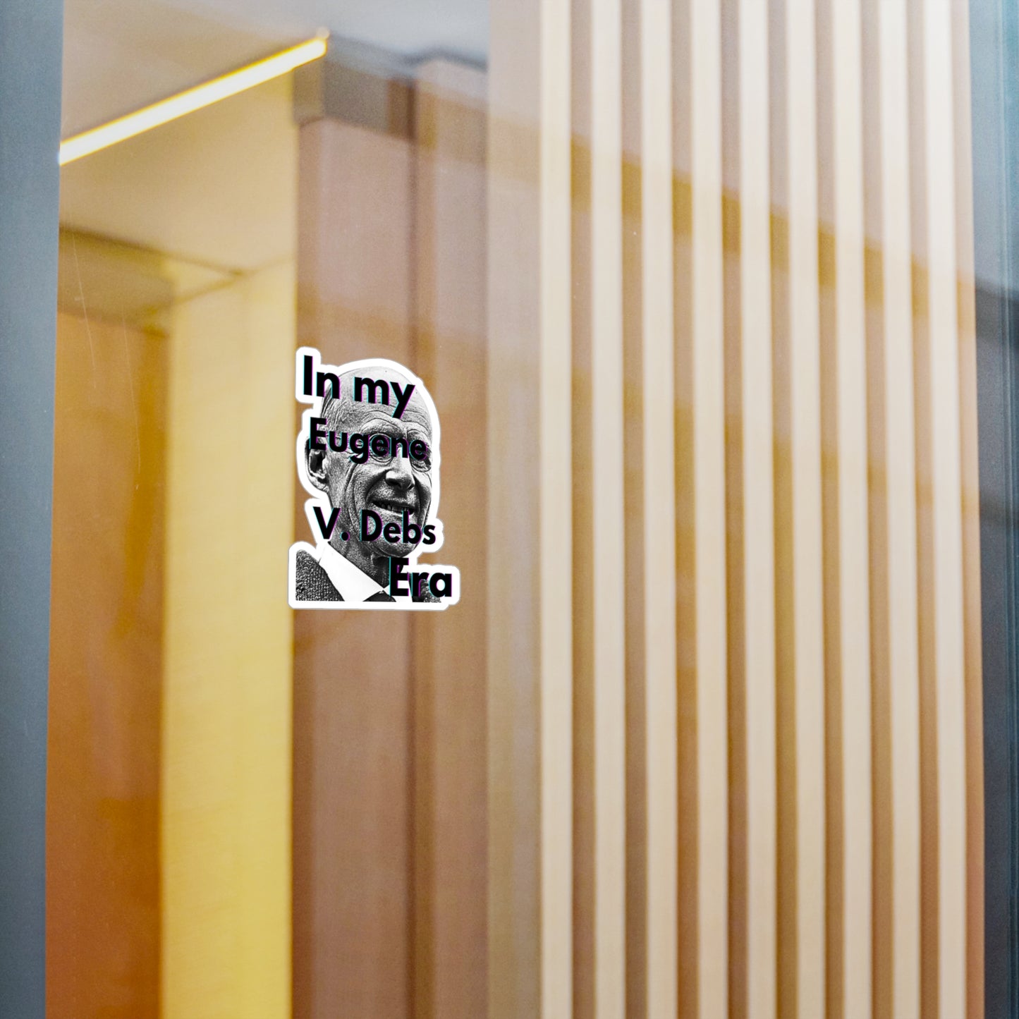 In My Eugene V. Debs Era Decals